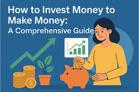 what should i invest in to make money